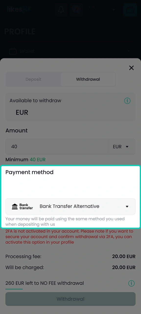 Select a withdrawal method from the list available on LikesBet.