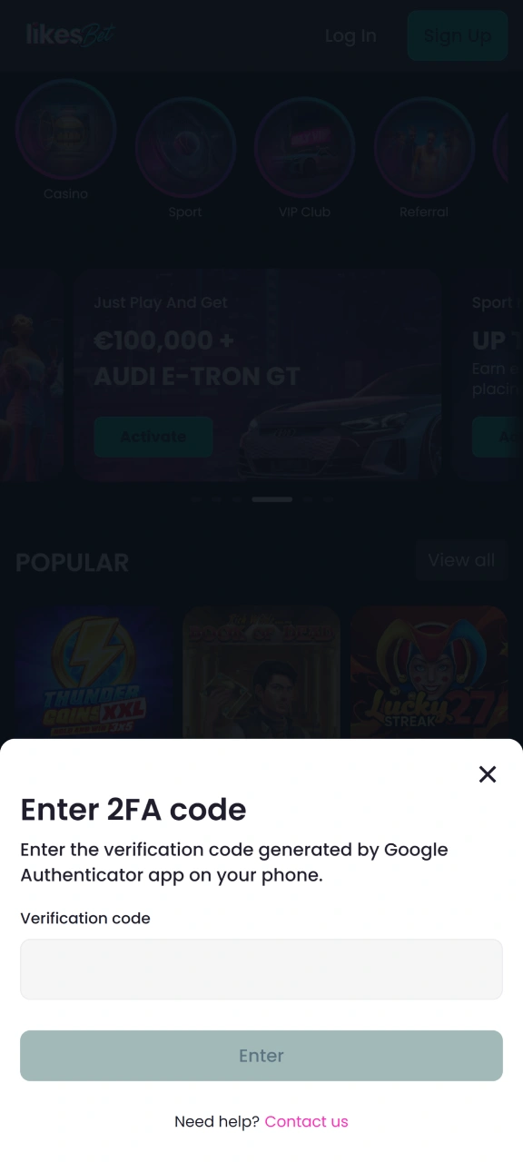 Complete two-factor authentication before logging into your LikesBet account.